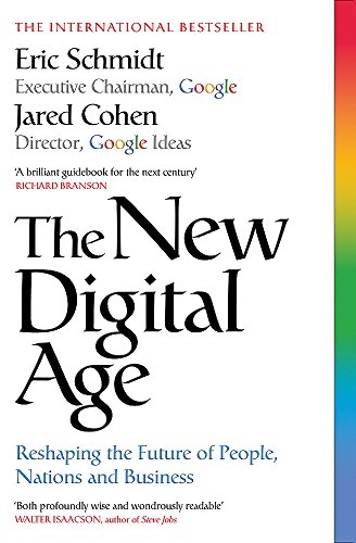 The New Digital Age: Reshaping the Future of People, Nations and Business von Hodder And Stoughton Ltd.