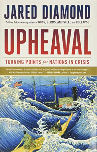 Upheaval: Turning Points for Nations in Crisis Upheaval: Turning Points for Nations in Crisis
