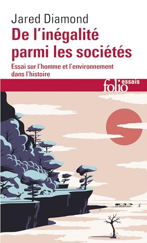 de L'Inegalite Parmi les Societes: Essai sur l'homme et l'environnement dans l'histoire (Folio Essais)