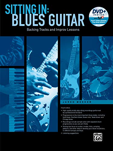 Sitting In: Blues Guitar: Backing Tracks and Improv Lessons (incl. DVD) von Alfred Music