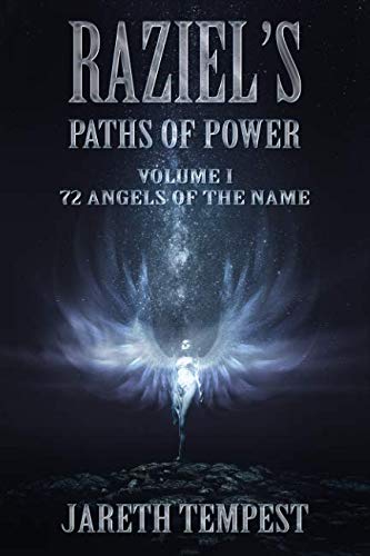 Raziel's Paths of Power: Volume I: 72 Angels of the Name von Independently published