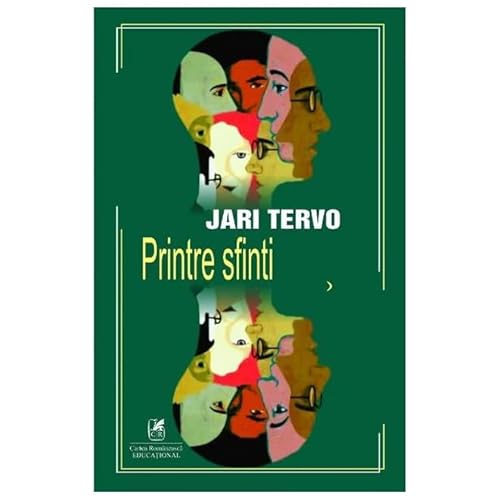 Printre Sfinti Printre Sfinti von Cartea Romaneasca Educational