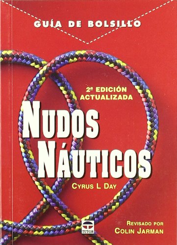 Guía de bolsillo. NUDOS NÁUTICOS (Guia De Bolsillo) von -99999