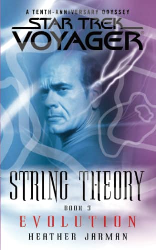Star Trek: Voyager: String Theory #3: Evolution: Evolution