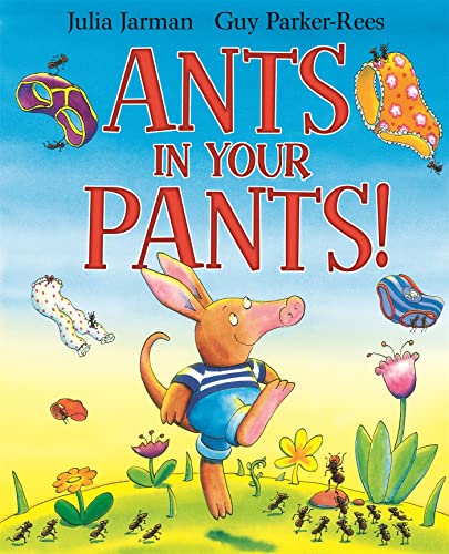 Ants in Your Pants! von Orchard Books