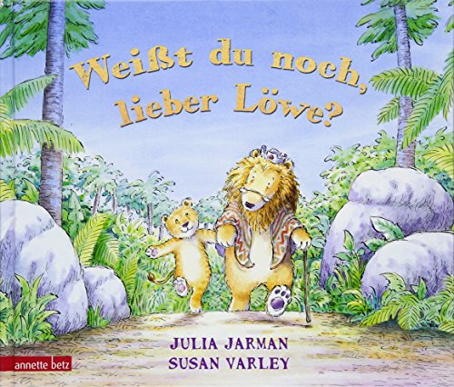 Weißt du noch, lieber Löwe?