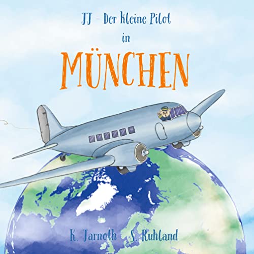 JJ - Der kleine Pilot: München