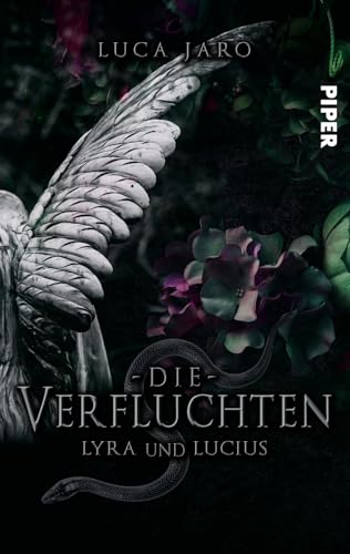 Die Verfluchten. Lucius und Lyra: Ein düsterer Fantasyroman um die Macht der Liebe und des Todes (Kadask, Band 1) von PIPER