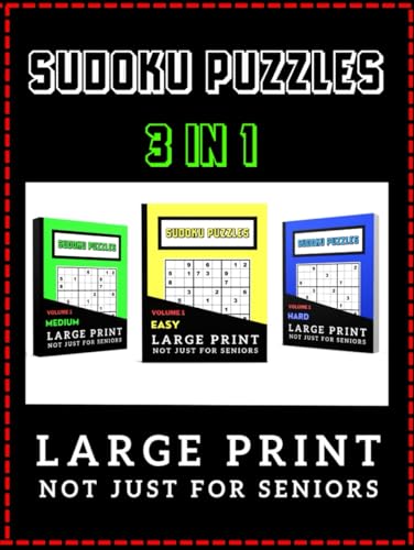 3 in 1 Sudoku Puzzles Book Large Print Not Just For Seniors: EASY MEDIUM HARD - Volume 1: Ideal for People with Visual Difficulties or Vision Problems ... Gift | Sudoku Puzzles Book with Solution von Independently published