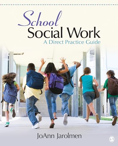 School Social Work: A Direct Practice Guide von Sage Publications