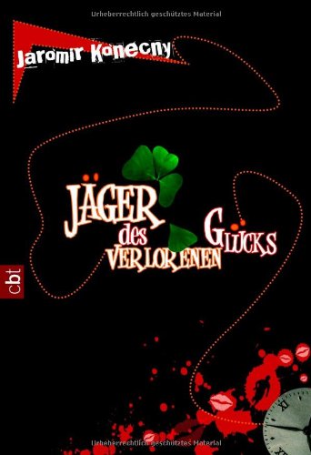 Jäger des verlorenen Glücks