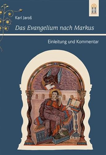 Das Evangelium nach Markus: Einleitung und Kommentar