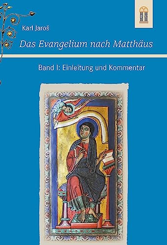 Das Evangelium nach Matthäus: Band I: Einleitung und Kommentar von Patrimonium