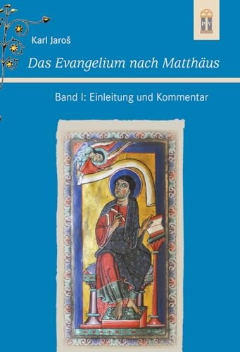 Das Evangelium nach Matthäus: Band I: Einleitung und Kommentar von Patrimonium