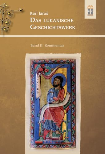 Das lukanische Geschichtswerk: Band II: Kommentar Das lukanische Geschichtswerk: Band II: Kommentar von Patrimonium Aachen