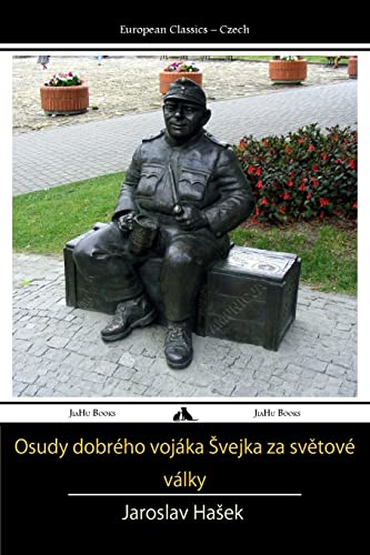 Osudy dobreho vojaka Svejka za svetove von Jiahu Books