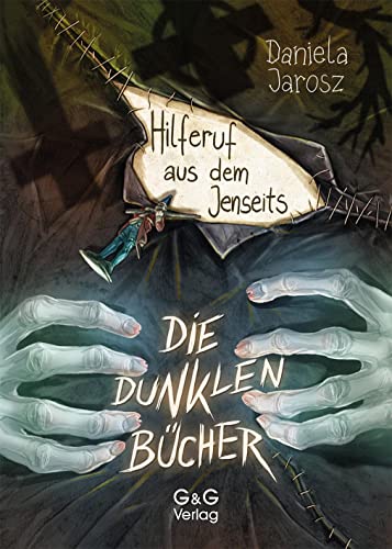 Die dunklen Bücher - Hilferuf aus dem Jenseits von G&G Verlag, Kinder- und Jugendbuch,