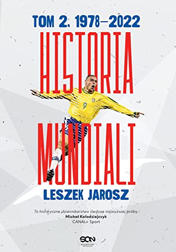 Historia mundiali Tom 2 1978-2022 von SQN
