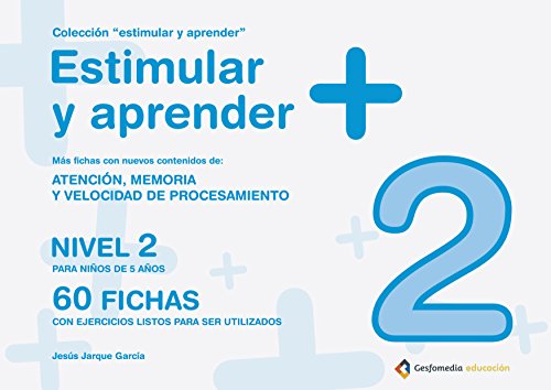 Estimular y aprender + : nivel 2 : para niños de 5 años : atención, memoria y velocidad de procesamiento von -99999