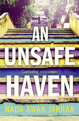 AN UNSAFE HAVEN: From the winner of the Commonwealth Writers’ Prize von HarperCollins Publishers