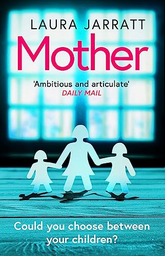 Mother: The most chilling, unputdownable page-turner of the year von Trapeze