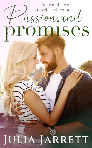Passion and Promises: A Dogwood Cove Novella Collection von Library and Archives of Canada