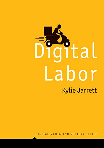 Digital Labor (Digital Media and Society) von Polity