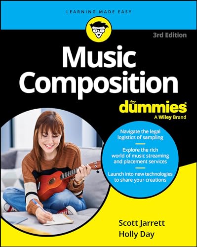 Music Composition For Dummies (For Dummies (Music)) von For Dummies