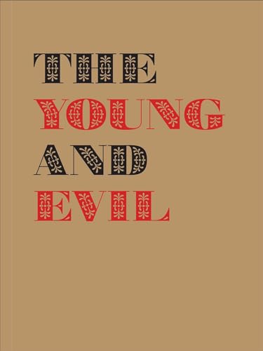 The Young and Evil: Queer Modernism in New York, 1930 1955