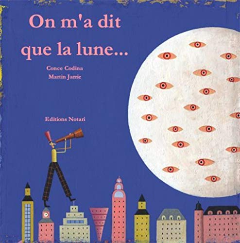 On m'a dit que la lune...