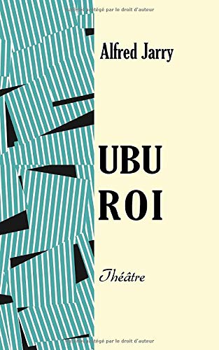 Ubu Roi von CreateSpace Independent Publishing Platform