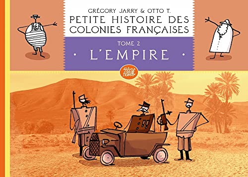 Petite histoire des colonies françaises 2 : L'Empire von FLBLB