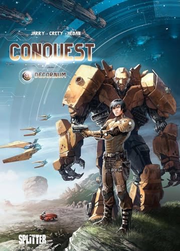 Conquest. Band 3: Decornum von Splitter Verlag