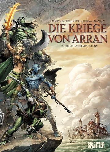 Die Kriege von Arran. Band 3: Die Schlacht von Torunn
