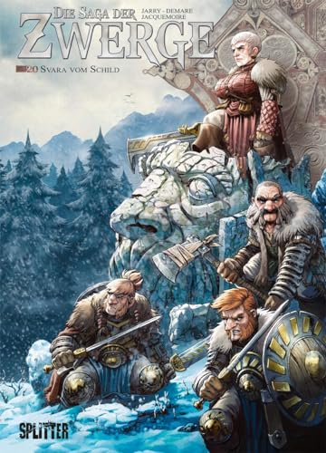 Die Saga der Zwerge. Band 20: Svara vom Schild Die Saga der Zwerge. Band 20: Svara vom Schild von Splitter Verlag