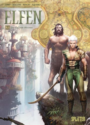 Elfen. Band 27: Die Ogham-Meister Elfen. Band 27: Die Ogham-Meister von Splitter Verlag