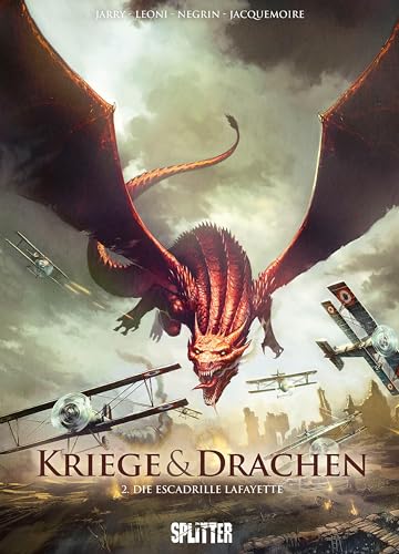 Kriege und Drachen. Band 2: Die Escadrille Lafayette von Splitter-Verlag