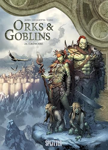 Orks & Goblins. Band 26: Grimoire (Orks und Goblins) von Splitter-Verlag