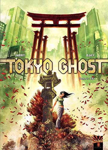 Tokyo Ghost T02: Edo von SOLEIL