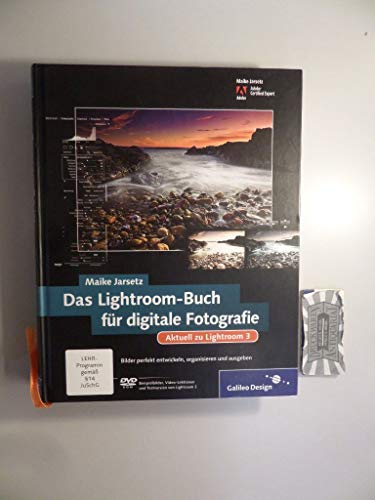 Das Lightroom-Buch für digitale Fotografie. Aktuell zu Lightroom 3 Das Lightroom-Buch für digitale Fotografie. Aktuell zu Lightroom 3