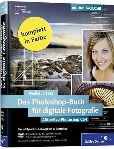 Das Photoshop-Buch für digitale Fotografie. Aktuell zu Photoshop CS4