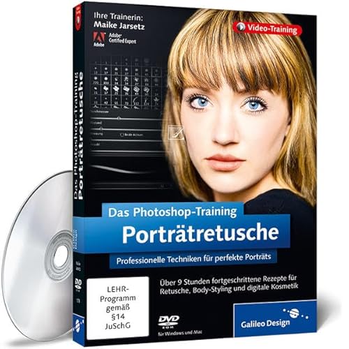 Das Photoshop-Training: Porträtretusche (Galileo Design)