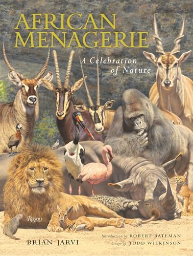 African Menagerie: A Celebration of Nature African Menagerie: A Celebration of Nature von Welcome Books