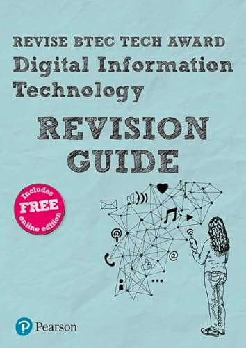 Revise BTEC Tech Award Digital Information Technology Revision Guide: for home learning, 2022 and 2023 assessments and exams (Revise BTEC Tech Award in Digital Information Technology) von Pearson Education Limited