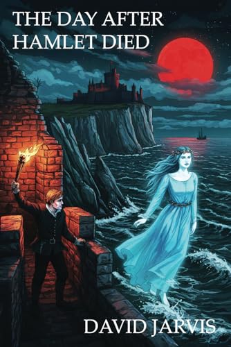 The Day After Hamlet Died von Independently published