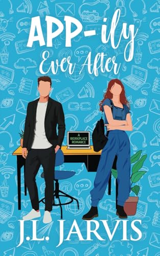 App-ily Ever After: A Workplace Romance von Bookbinder Press
