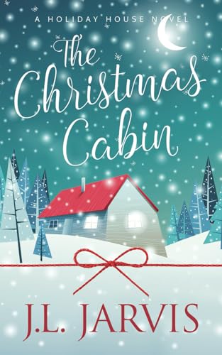The Christmas Cabin (Holiday House)