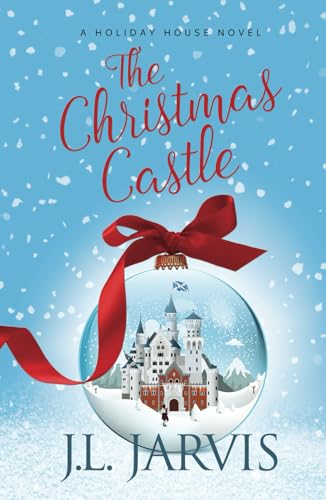 The Christmas Castle: A Holiday House Novel