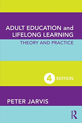 Adult Education and Lifelong Learning: Theory and Practice von Routledge