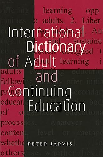An International Dictionary of Adult and Continuing Education von Routledge